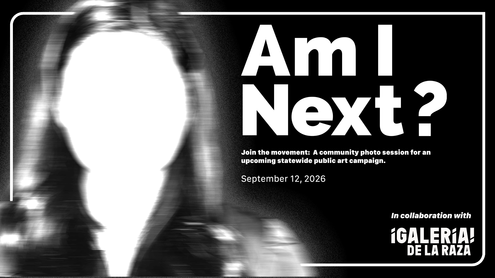 Am I Next? Community Photo Session